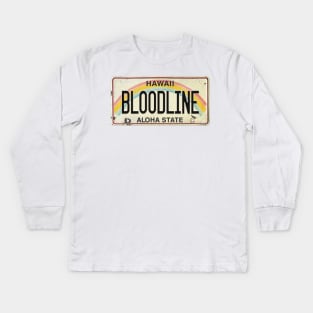 Vintage Hawaii License Plate BLOODLINE Kids Long Sleeve T-Shirt